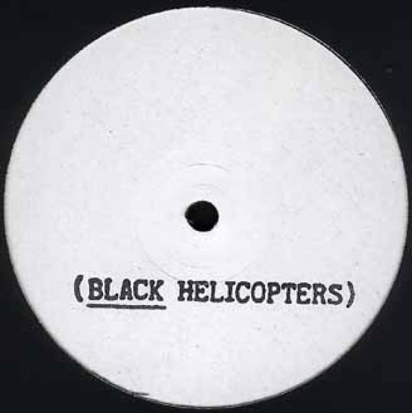 Black Helicopters (2) - Black Helicopters
