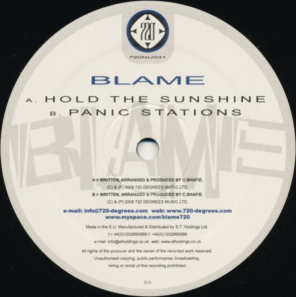 Blame - Hold The Sunshine / Panic Stations
