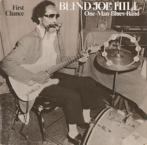 Blind Joe Hill - First Chance