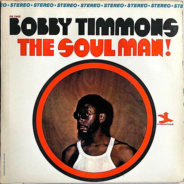 Bobby Timmons - The Soul Man!