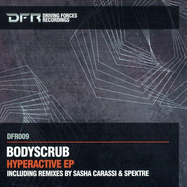 Bodyscrub - Hyperactive EP