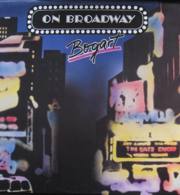 Bogart  - On Broadway