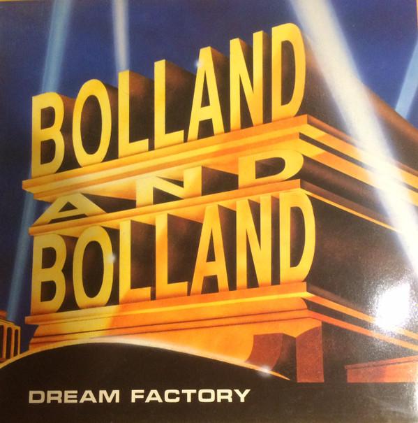 Bolland & Bolland - Dream Factory
