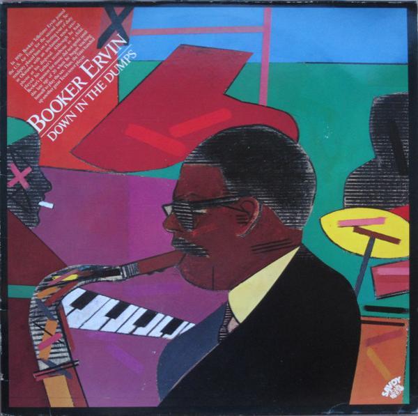 Booker Ervin - Down In The Dumps