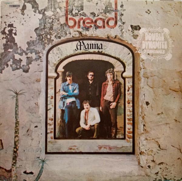 Bread - Double Dynamite: Manna / On The Waters