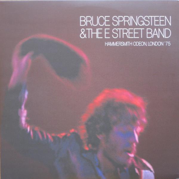 Bruce Springsteen & The E-Street Band - Hammersmith Odeon, London '75