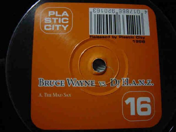 Bruce Wayne, H.A.N.Z. - The Mad Sax