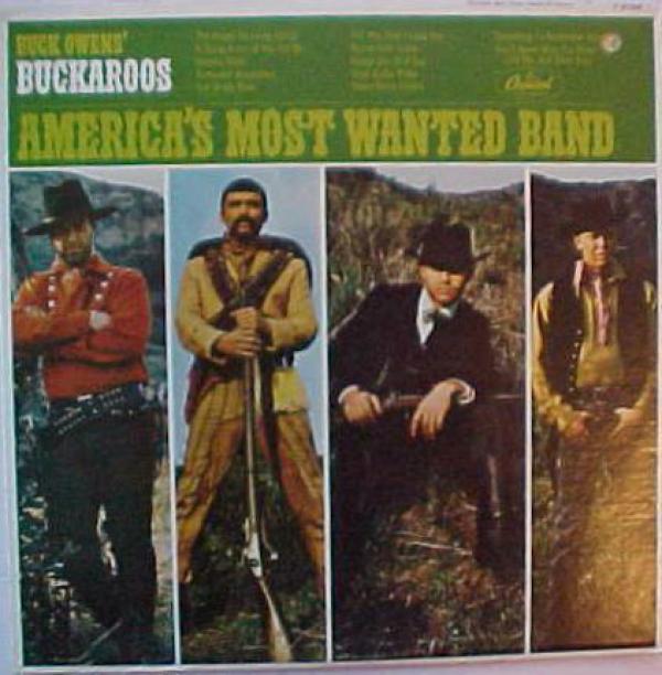 Buck Owens' Buckaroos - America's Most Wanted Band