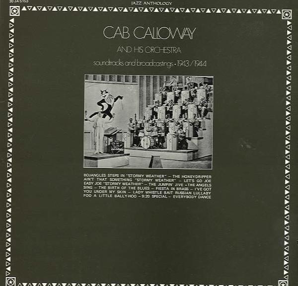 Cab Calloway And His Orchestra - Soundtracks And Broadcastings 1943/1944