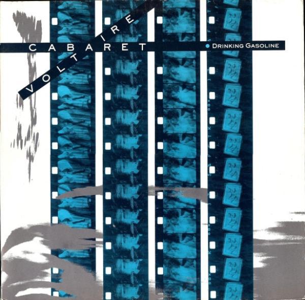Cabaret Voltaire - Drinking Gasoline