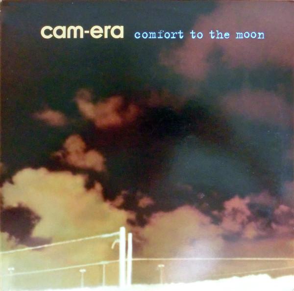 Cam-Era - Comfort To The Moon