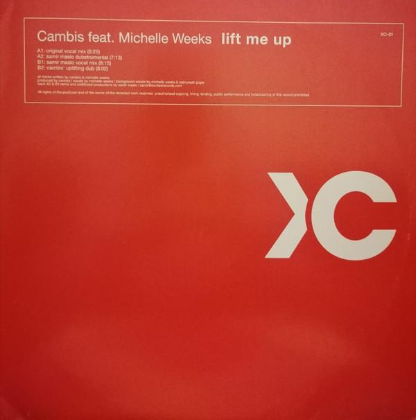 Cambis, Michelle Weeks - Lift Me Up