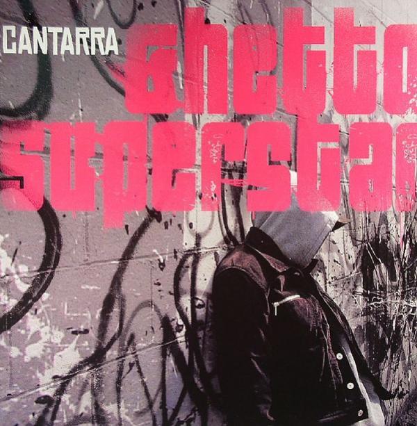 Cantarra - Ghetto Superstar