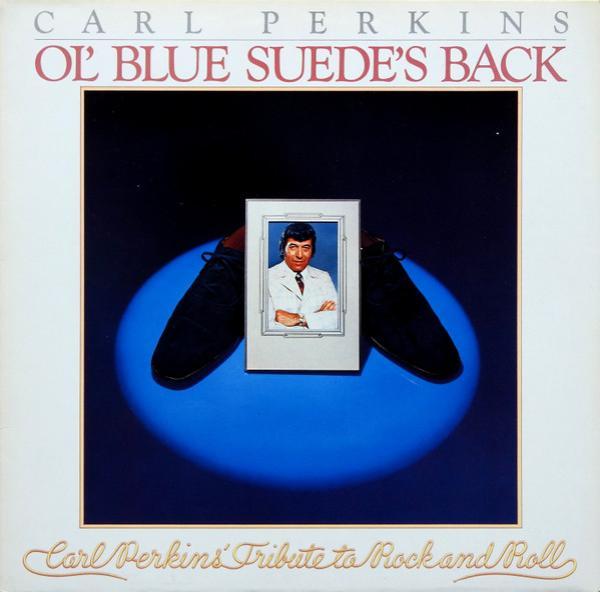Carl Perkins - Ol' Blue Suede's Back