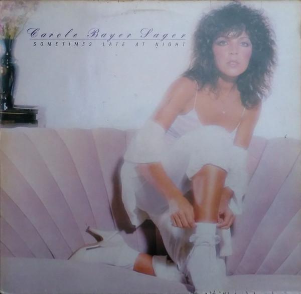 Carole Bayer Sager - Sometimes Late At Night