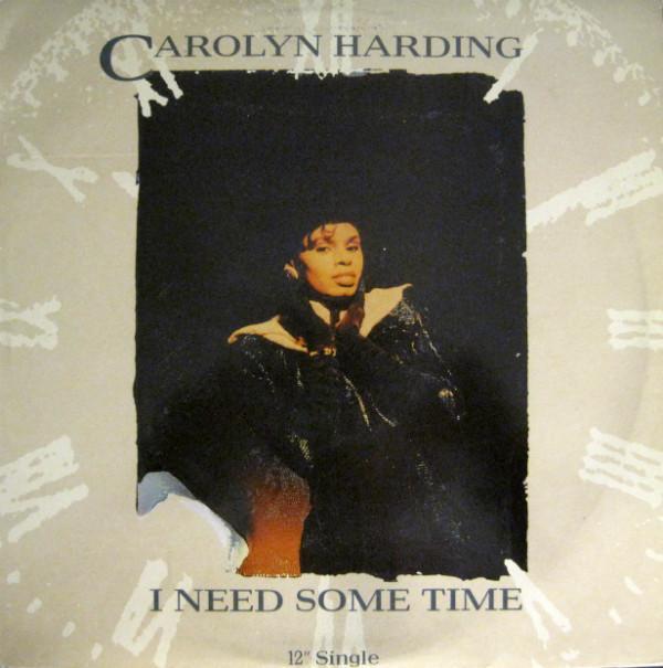 Carolyn Harding - I Need Some Time