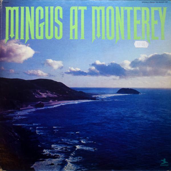 Charles Mingus - Mingus At Monterey