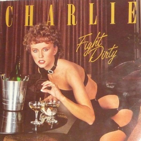 Charlie (5) - Fight Dirty