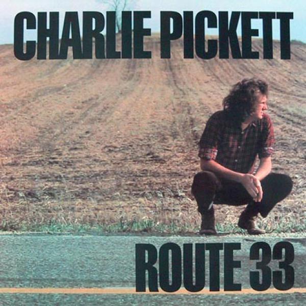 Charlie Pickett (2) - Route 33