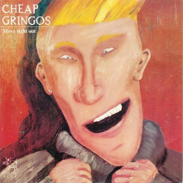 Cheap Gringos - Move Right Out