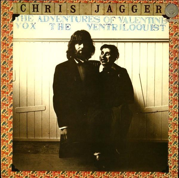 Chris Jagger - The Adventures Of Valentine Vox The Ventriloquist