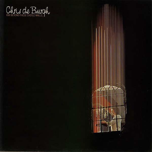 Chris de Burgh - Far Beyond These Castle Walls
