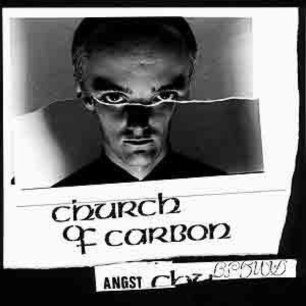 Church Of Carbon - Angst EP