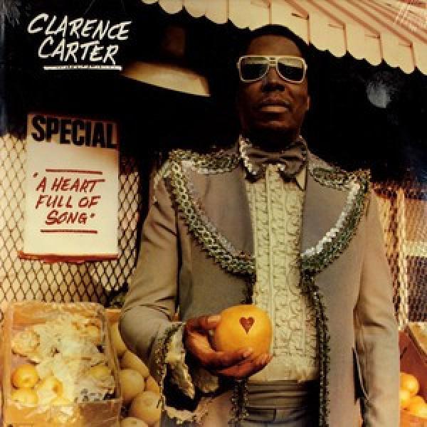 Clarence Carter - A Heart Full Of Song