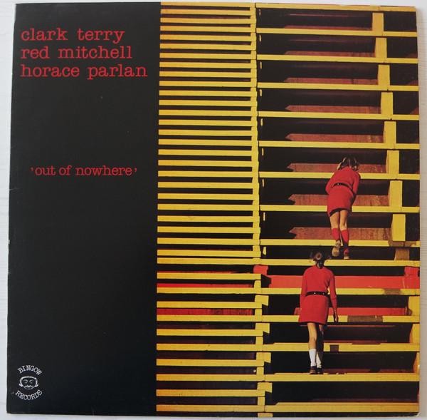 Clark Terry, Red Mitchell, Horace Parlan - Out Of Nowhere