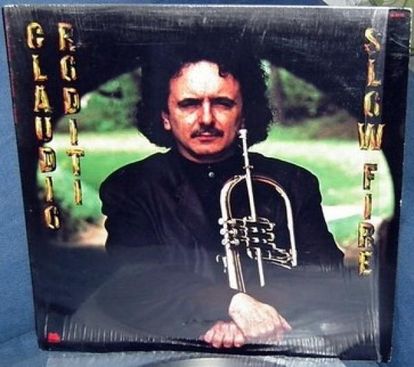 Claudio Roditi - Slow Fire
