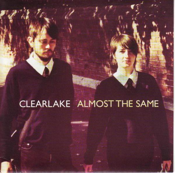 Clearlake - Almost The Same