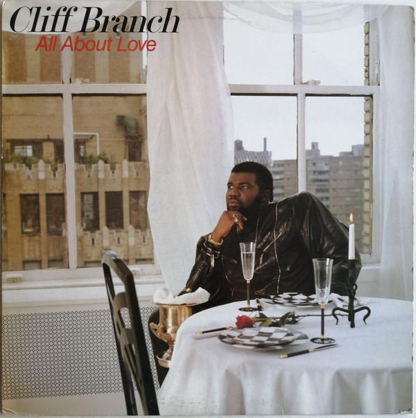 Cliff Branch - All About Love