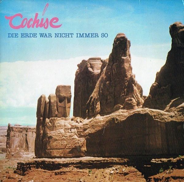 Cochise (3) - Die Erde War Nicht Immer So