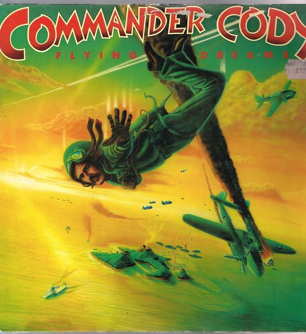 Commander Cody - Flying Dreams