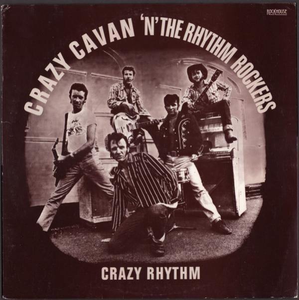 Crazy Cavan And The Rhythm Rockers - Crazy Rhythm