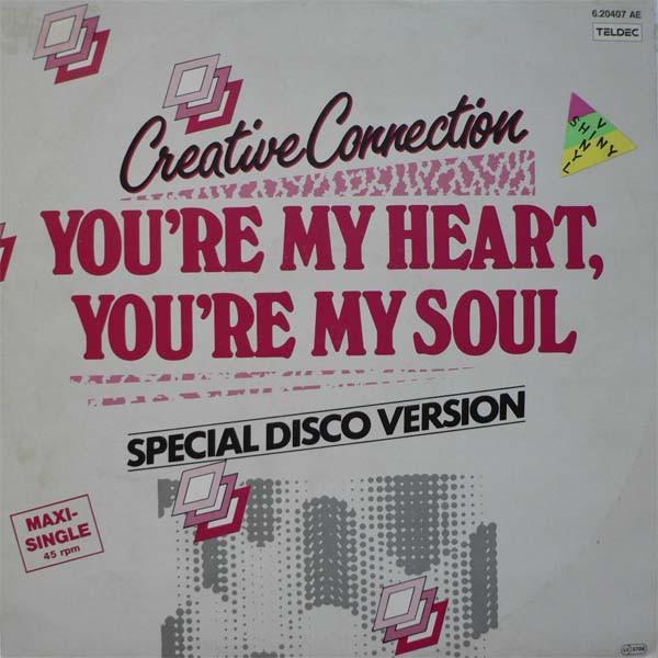Creative Connection - You're My Heart, You're My Soul (Special Disco Version)