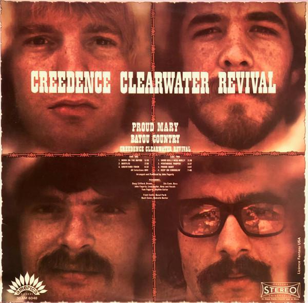 Creedence Clearwater Revival - Proud Mary / Bayou Country