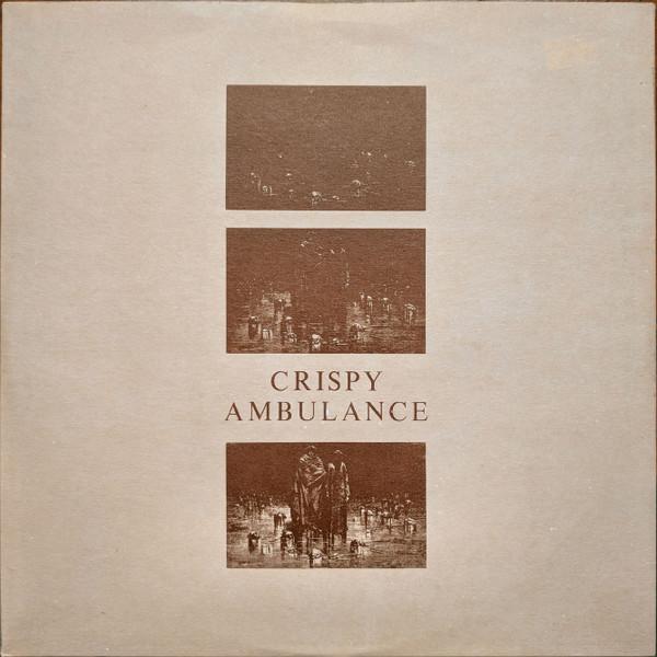 Crispy Ambulance - Unsightly & Serene