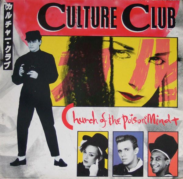 Culture Club - Church Of The Poison Mind