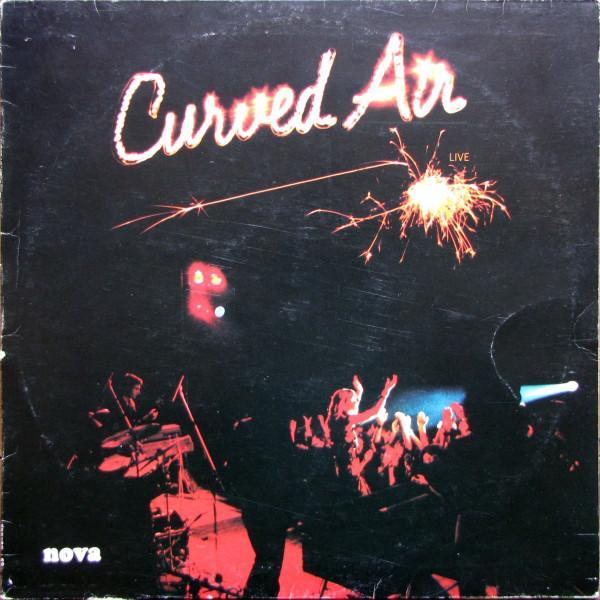 Curved Air - Curved Air Live