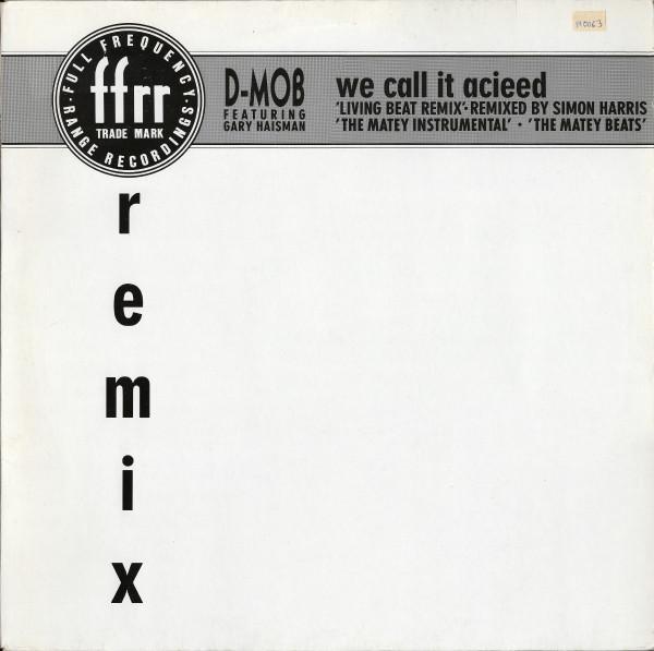 D Mob, Gary Haisman - We Call It Acieed (Remix)