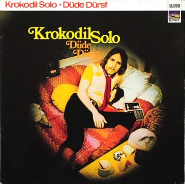 Düde Dürst - Krokodil Solo