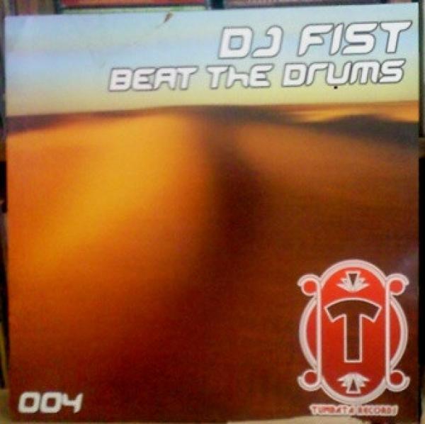 DJ Fist - Beat The Drums
