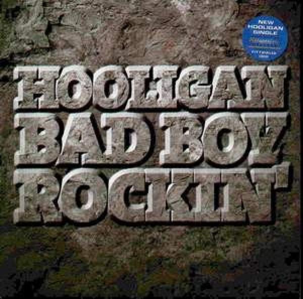 DJ Hooligan - Bad Boy Rockin'