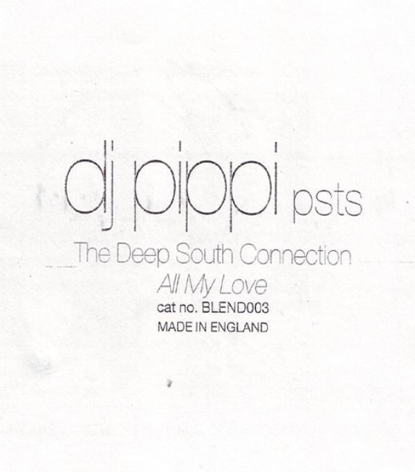 DJ Pippi, Deep South Connection - All My Love