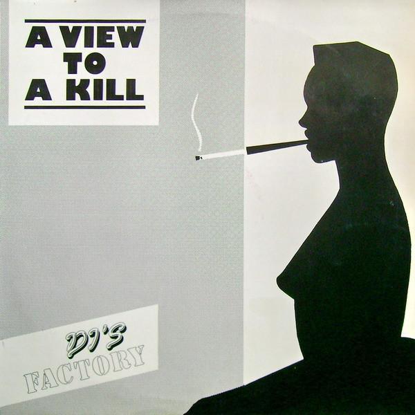 DJ's Factory - A View To A Kill