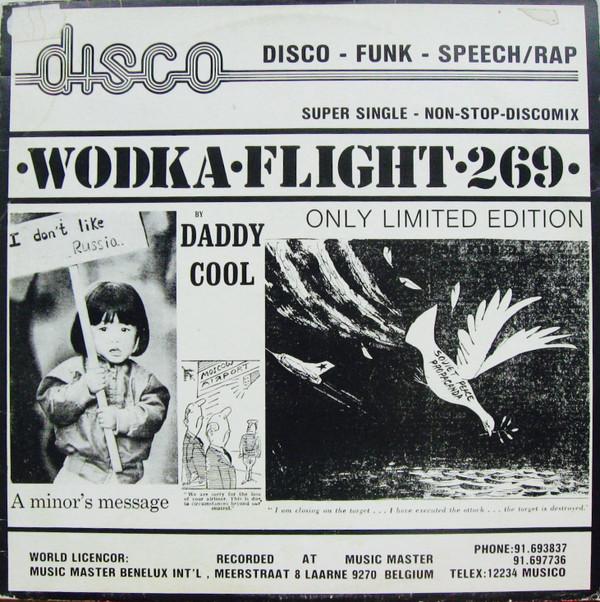 Daddy Cool (3) - Wodka Flight 269