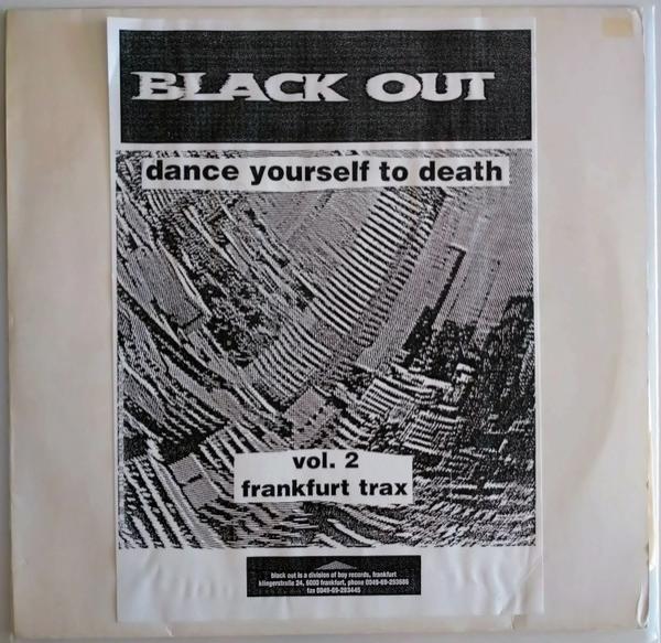  - Dance Yourself To Death (Vol. 2 Frankfurt Trax)