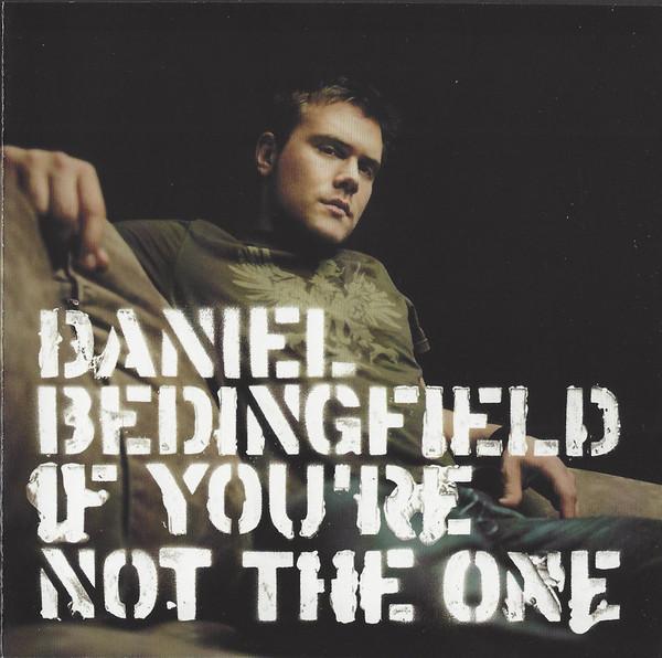 Daniel Bedingfield - If You're Not The One