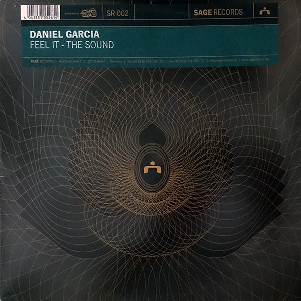 Daniel Garcia - Feel It / The Sound